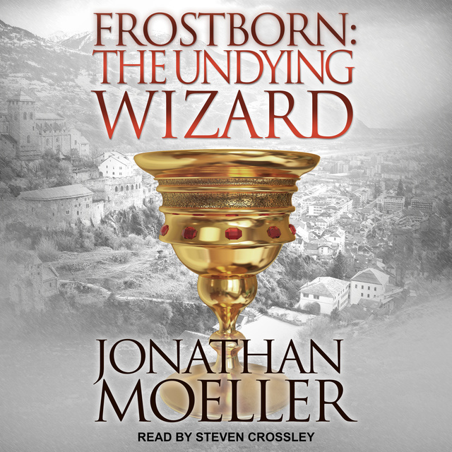 Jonathan Moeller - Frostborn: The Undying Wizard