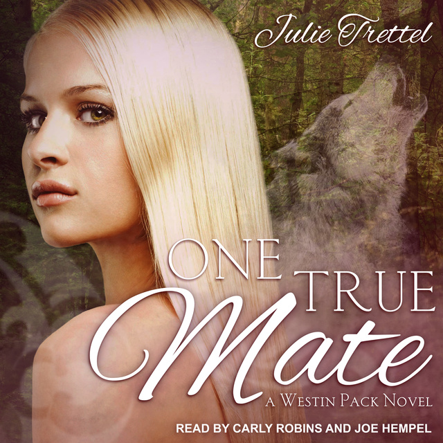 Julie Trettel - One True Mate