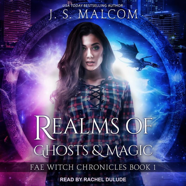 J.S. Malcom - Realms of Ghosts and Magic