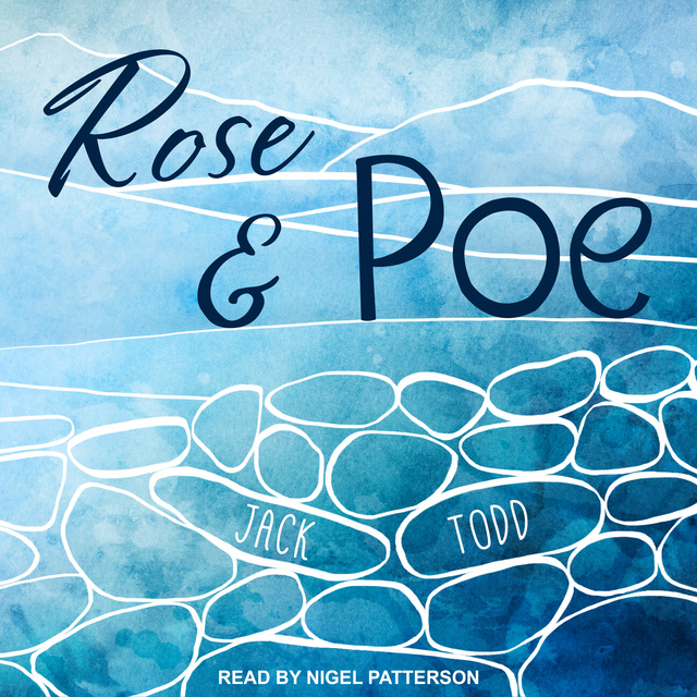 Jack Todd - Rose & Poe