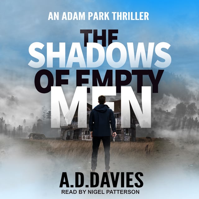 A.D. Davies - The Shadows of Empty Men