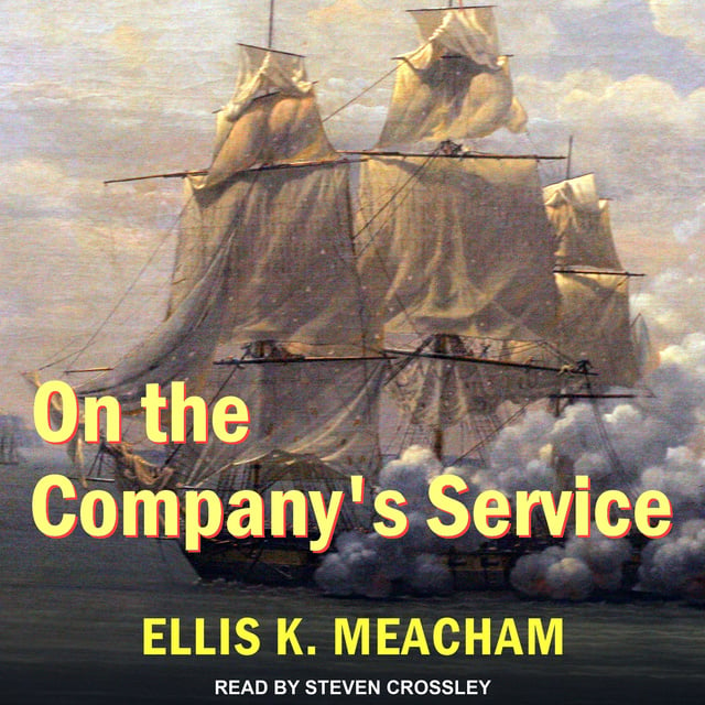 Ellis K. Meacham - On the Company's Service