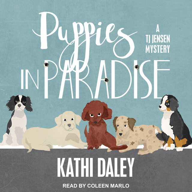 Kathi Daley - Puppies in Paradise