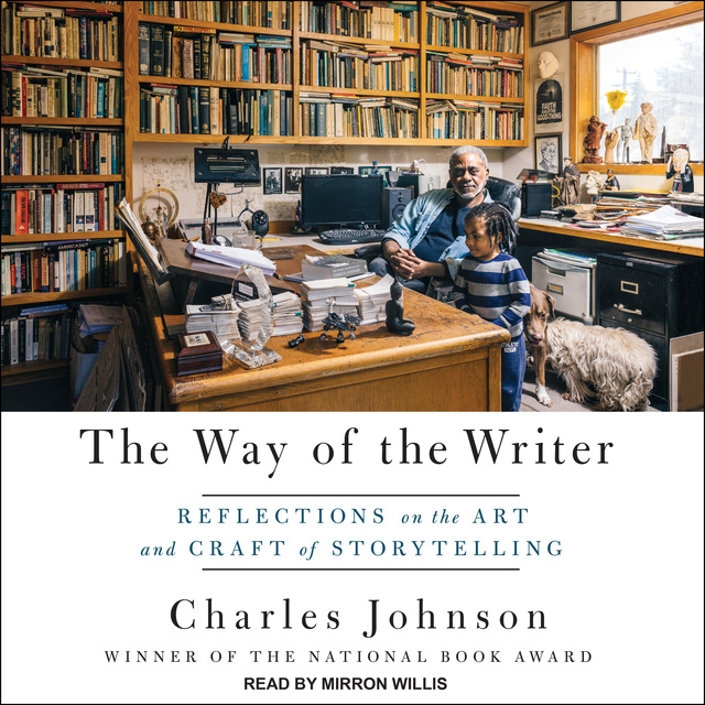 Charles Johnson - The Way of the Writer