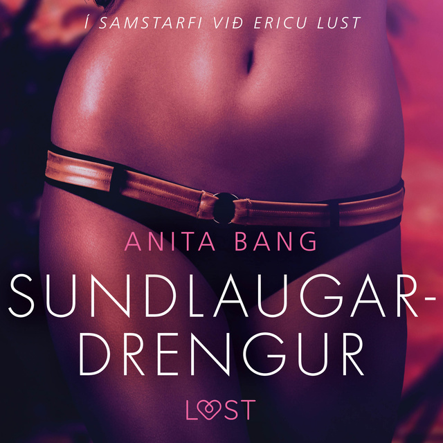 Anita Bang - Sundlaugardrengur – Erótísk smásaga
