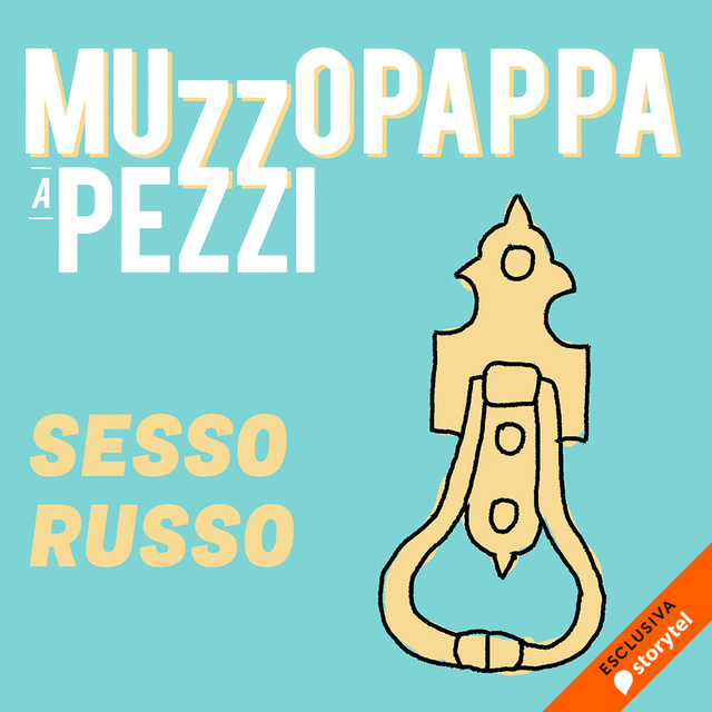 Francesco Muzzopappa - Sesso russo\5 - Muzzopappa a pezzi