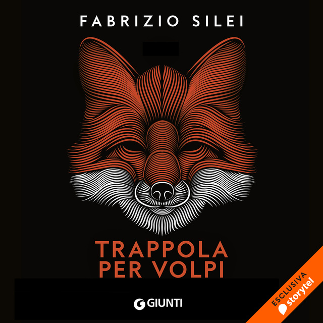 Fabrizio Silei - Trappola per volpi