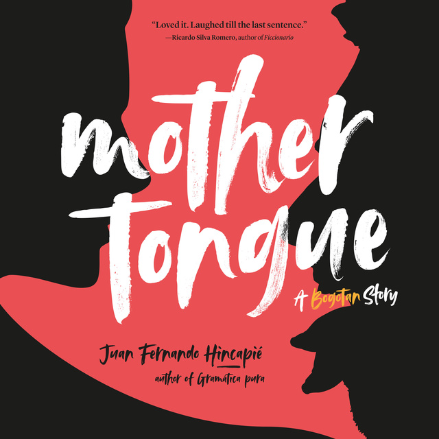 Juan Fernando Hincapié - Mother Tongue