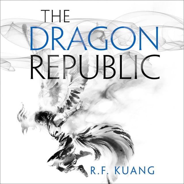 R.F. Kuang - The Dragon Republic
