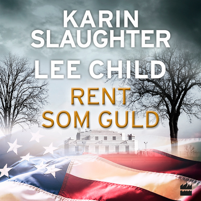 Lee Child, Karin Slaughter - Rent som guld