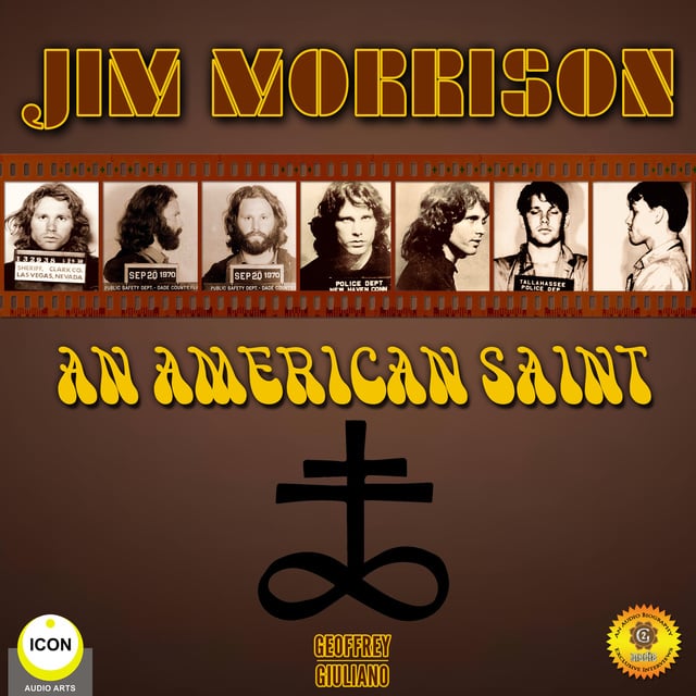 Geoffrey Giuliano - Jim Morrison: An American Saint