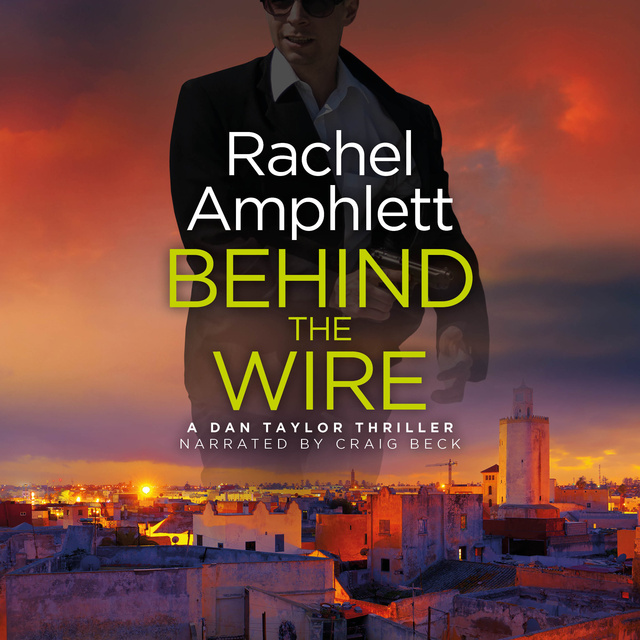 Rachel Amphlett - Behind the Wire