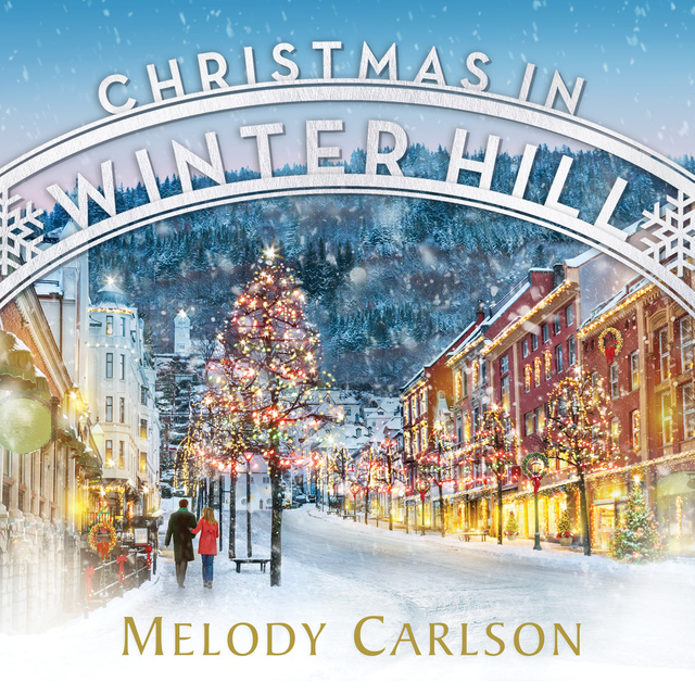 Melody Carlson - Christmas in Winter Hill