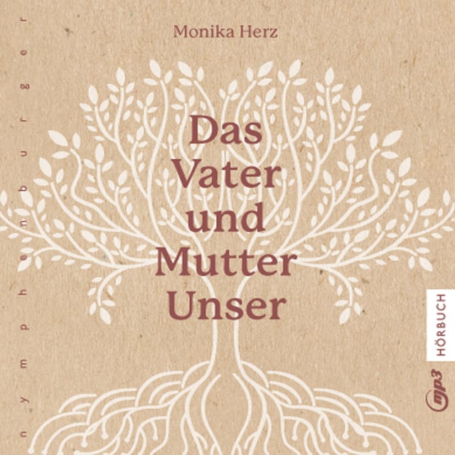 Monika Herz - Das Vater und Mutter Unser