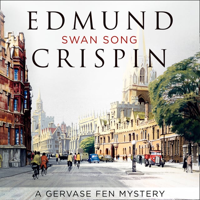 Edmund Crispin - Swan Song