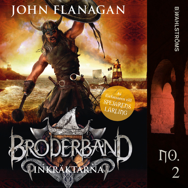 John Flanagan - Broderband 2 – Inkräktarna