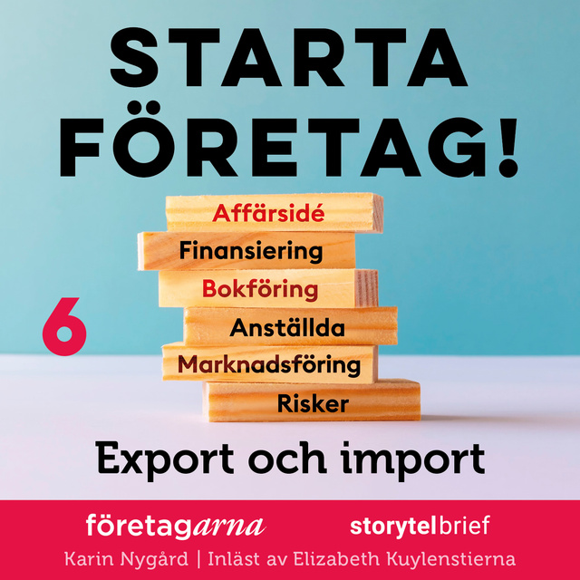 Karin Nygård - Starta företag 6. Export, import och e-handel
