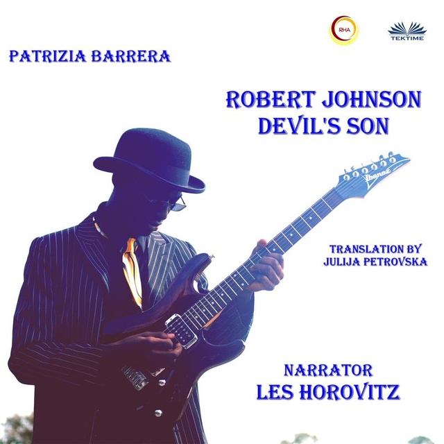 Patrizia Barrera - Robert Johnson Devil's Son