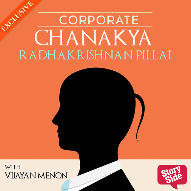 Dr.Radhakrishnan Pillai - Corporate Chanakya