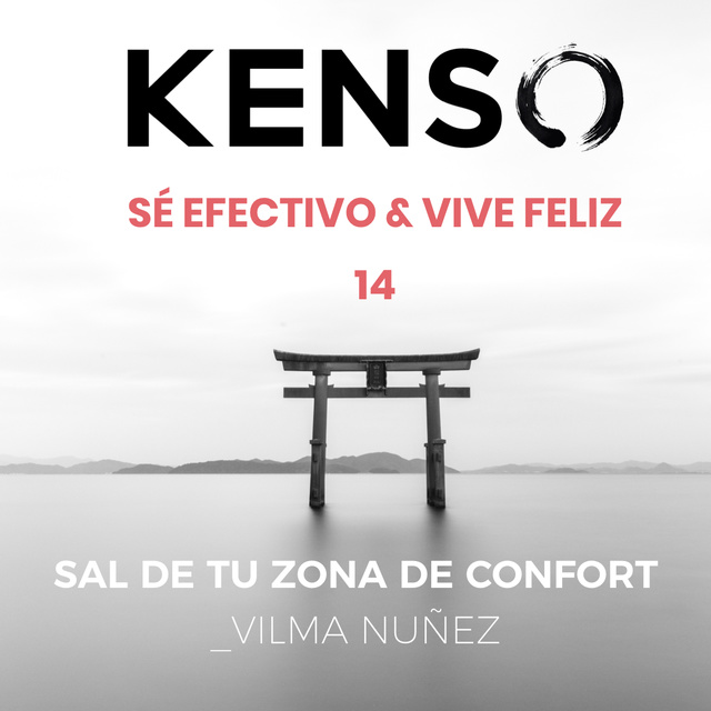 KENSO - Sal de la zona de confort. Vilma Nuñez
