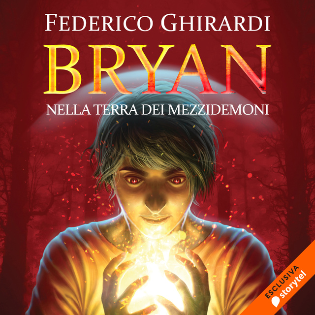Federico Ghirardi - Bryan 1: Nella terra dei mezzi demoni