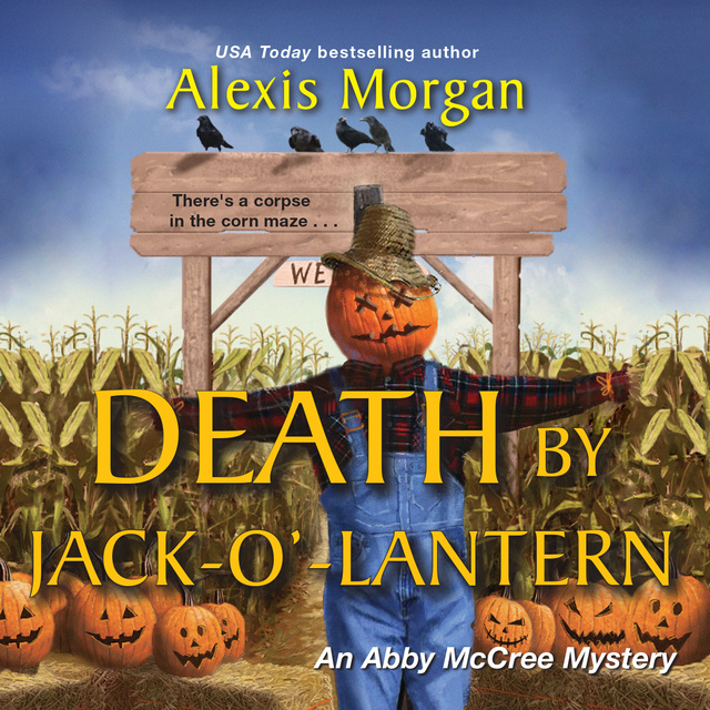 Alexis Morgan - Death by Jack-o’-Lantern