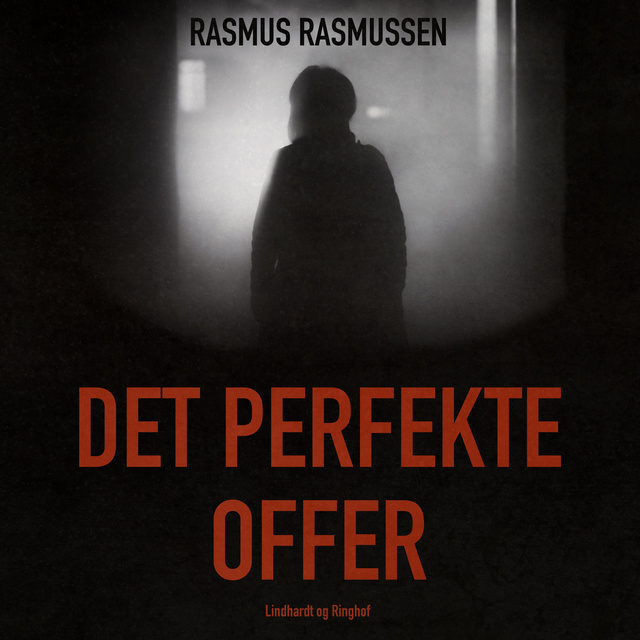 Rasmus Rasmussen - Det perfekte offer