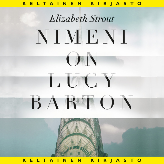 Elizabeth Strout - Nimeni on Lucy Barton