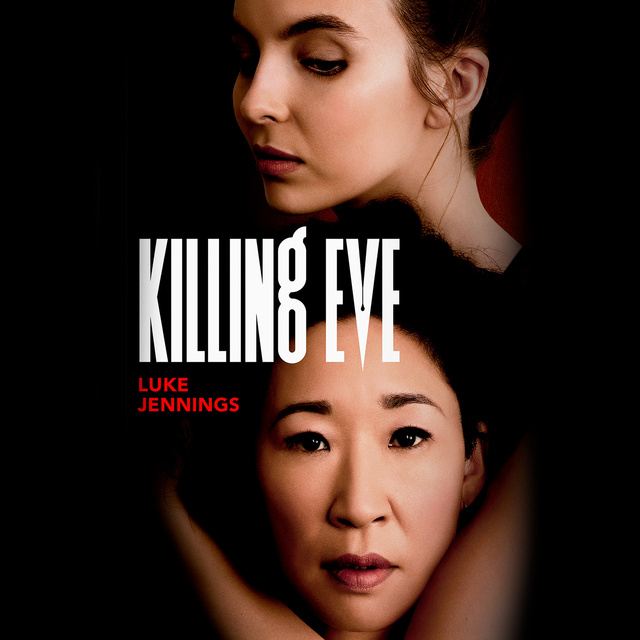 Luke Jennings - Killing Eve