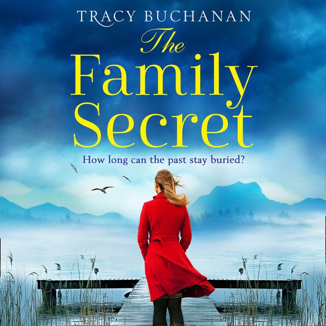 Tracy Buchanan - The Family Secret