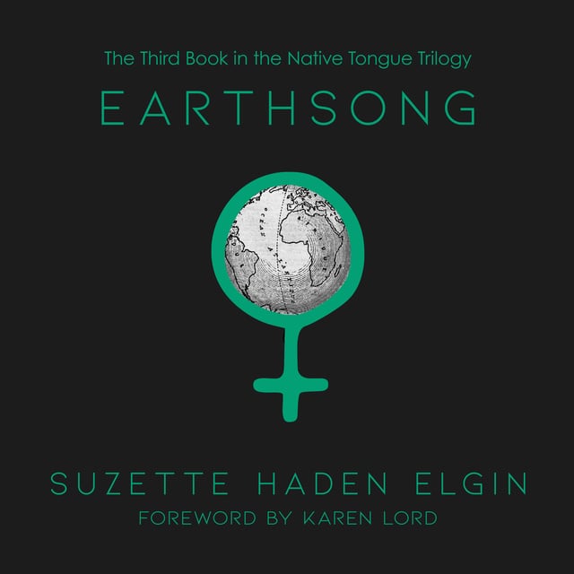 Suzette Haden Elgin - Earthsong