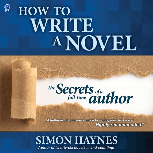Simon Haynes - How to Write a Novel