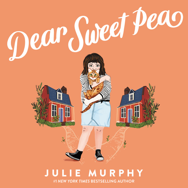 Julie Murphy - Dear Sweet Pea
