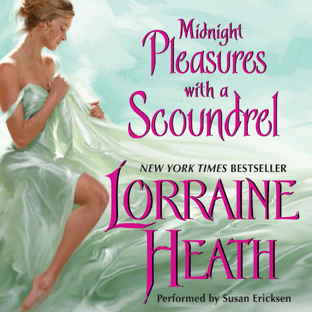 Lorraine Heath - Midnight Pleasures With a Scoundrel