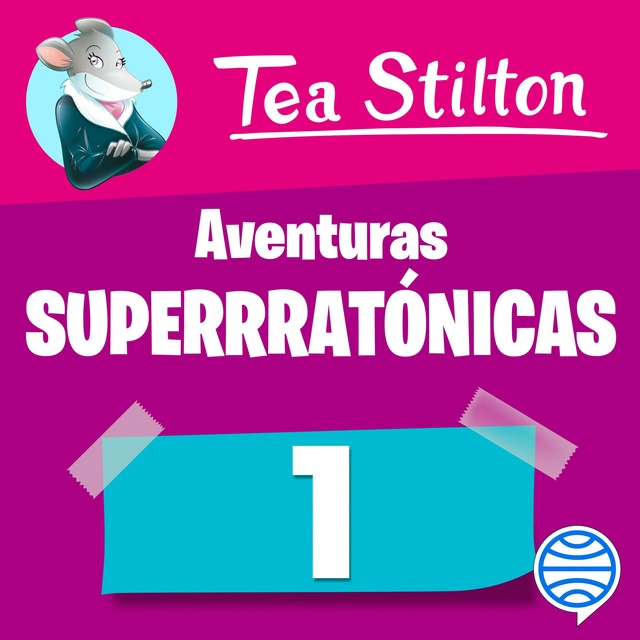 Aventuras superratónicas de Tea Stilton 1 - Audiobook - Tea Stilton -  Storytel
