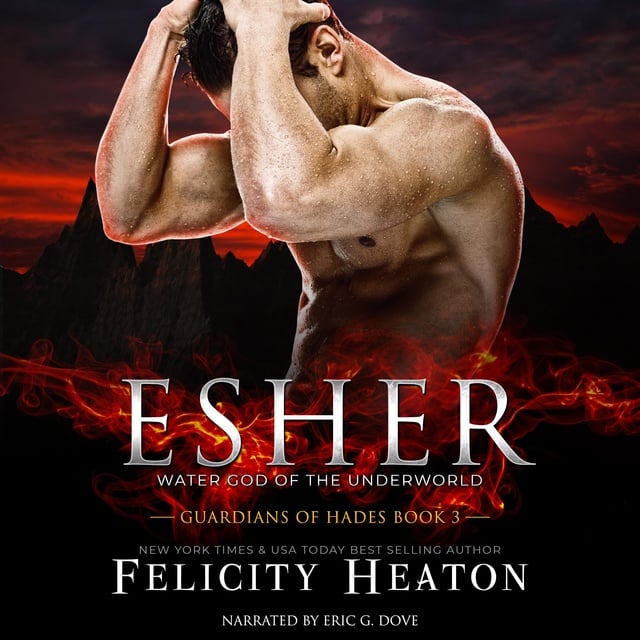 Felicity Heaton - Esher (Guardians of Hades Paranormal Romance Series Book 3)