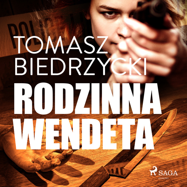 Tomasz Biedrzycki - Rodzinna wendeta