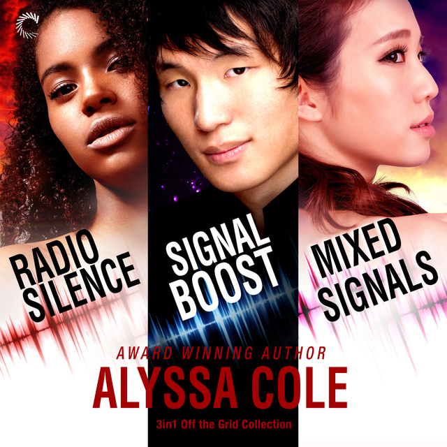 Alyssa Cole - Off the Grid Collection: Radio Silence, Signal Boost & Mixed Signals
