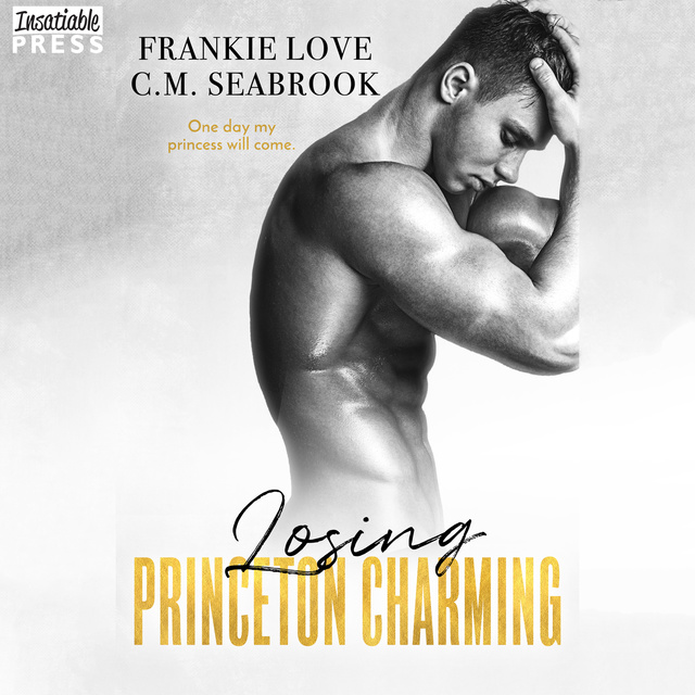 Frankie Love, C.M. Seabrook - Losing Princeton Charming