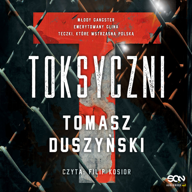 Tomasz Duszyński - Toksyczni