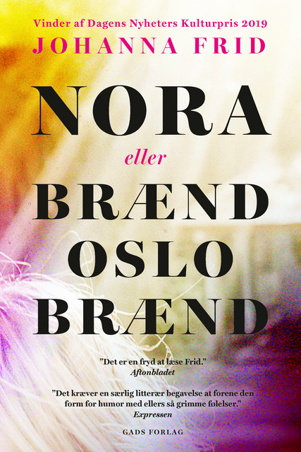 Johanna Frid - Nora Eller Brænd Oslo Brænd