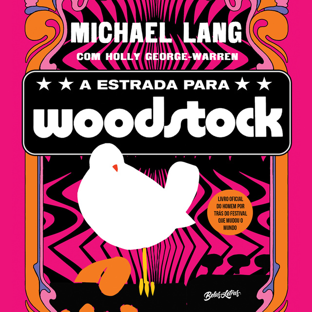 Michael Lang - A estrada para Woodstock