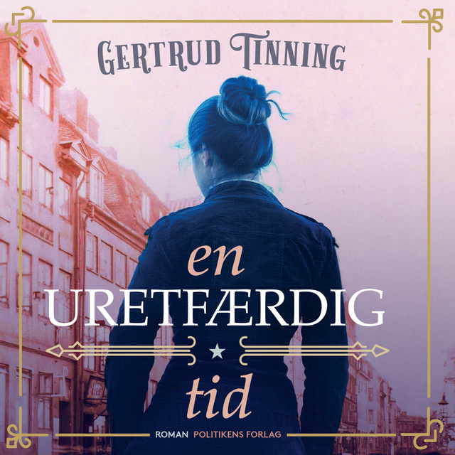 Gertrud Tinning - En uretfærdig tid
