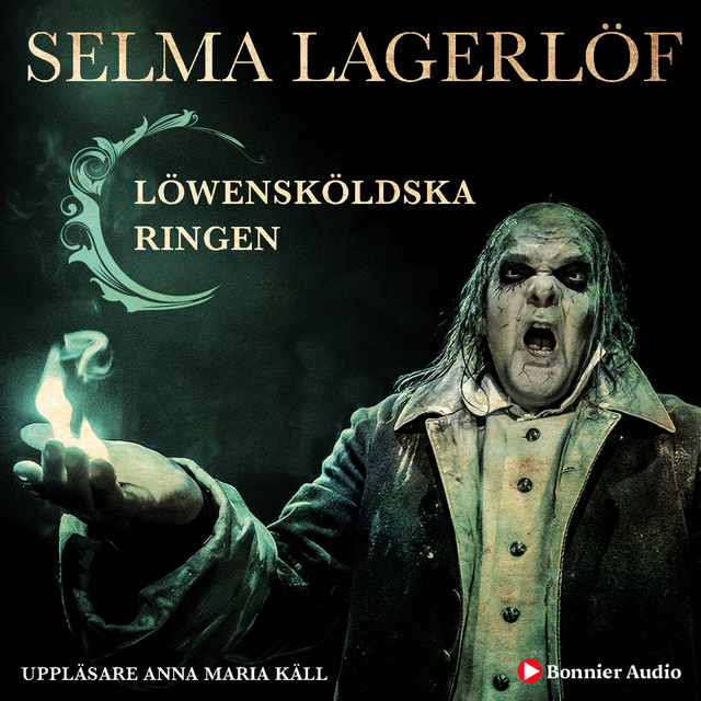 Selma Lagerlöf - Löwensköldska ringen
