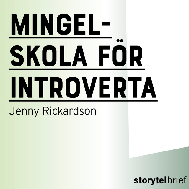 Jenny Rickardsson - Mingelskola för introverta