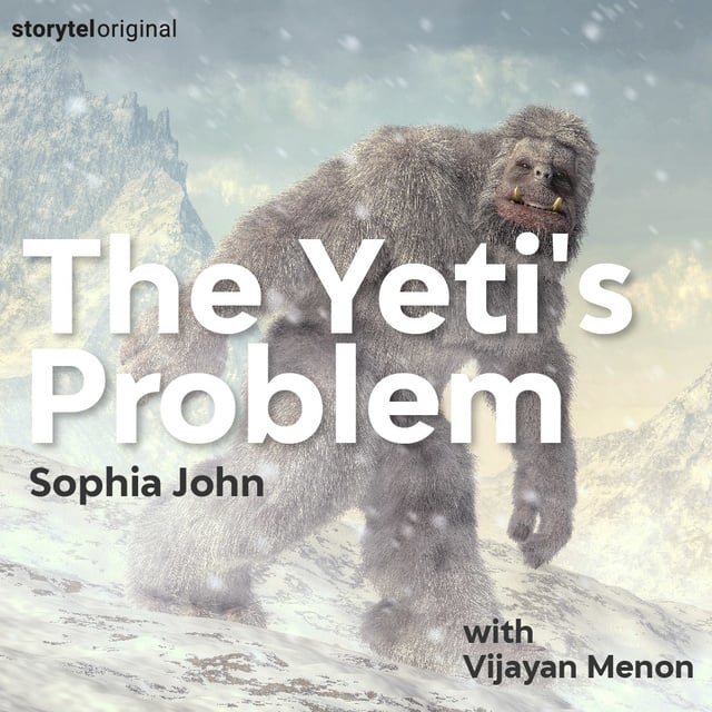 Sophia John - The Yeti's Problem