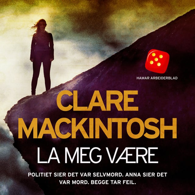 Clare Mackintosh - La meg være