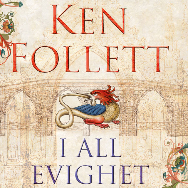 Ken Follett - I all evighet - Del 1