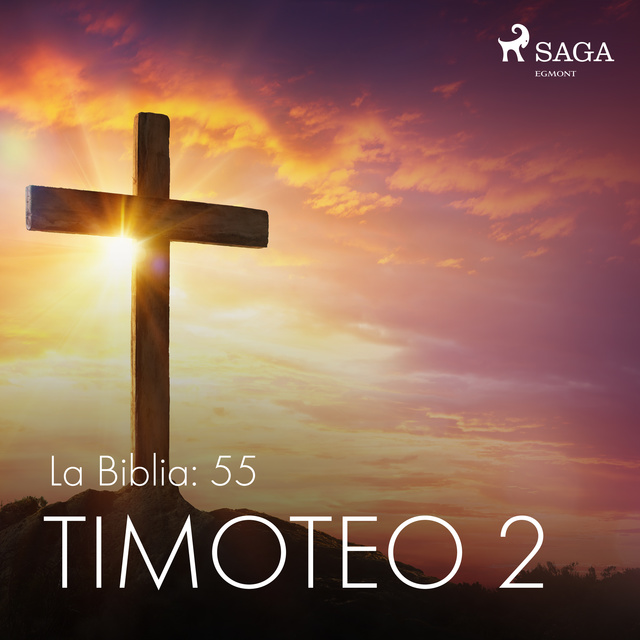 Anónimo - La Biblia: 55 Timoteo 2