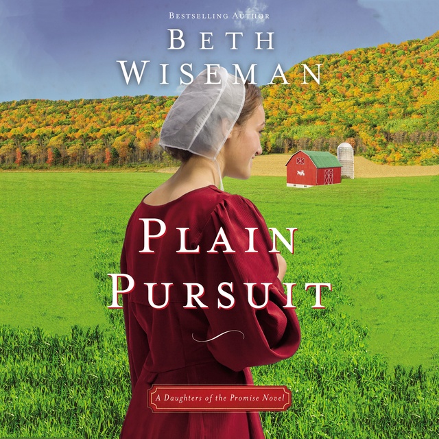 Beth Wiseman - Plain Pursuit